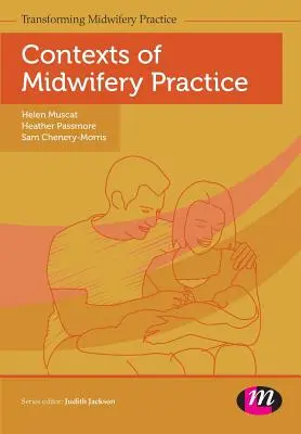 Contextes de la pratique des sages-femmes - Contexts of Midwifery Practice