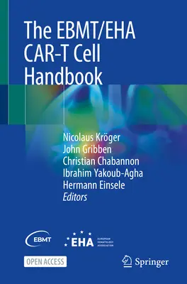 Le manuel de l'Ebmt/Eha Car-T Cell - The Ebmt/Eha Car-T Cell Handbook