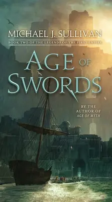 L'âge des épées : Livre 2 des Légendes du Premier Empire - Age of Swords: Book Two of the Legends of the First Empire