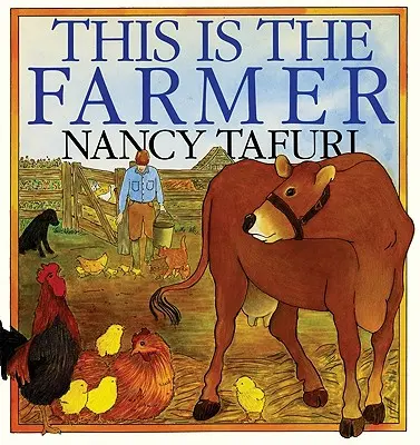 Voici le fermier - This Is the Farmer