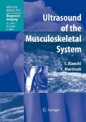 Échographie de l'appareil locomoteur - Ultrasound of the Musculoskeletal System