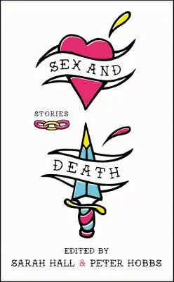 Le sexe et la mort : Histoires - Sex and Death: Stories