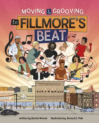 Bouger et groover au rythme de Fillmore - Moving and Grooving to Fillmore's Beat