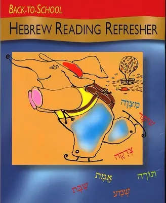 Retour à l'école - Remise à niveau de la lecture en hébreu - Back to School Hebrew Reading Refresher