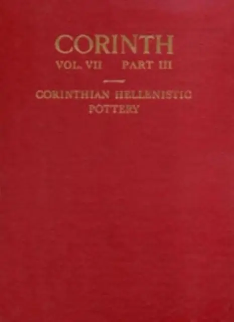 Poterie hellénistique corinthienne - Corinthian Hellenistic Pottery