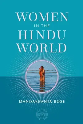 Les femmes dans le monde hindou - Women in the Hindu World