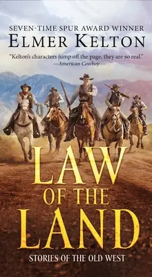 La loi de la terre : Histoires du vieil Ouest - Law of the Land: Stories of the Old West