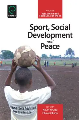 Sport, développement social et paix - Sport, Social Development and Peace