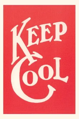 Journal d'époque Slogan Keep Cool - Vintage Journal Keep Cool Slogan