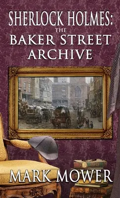 Sherlock Holmes - Les archives de Baker Street - Sherlock Holmes - The Baker Street Archive