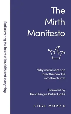 Le Manifeste de l'humour - The Mirth Manifesto