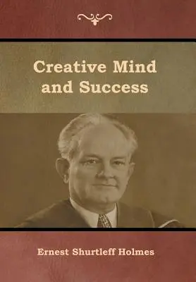 L'esprit créatif et le succès - Creative Mind and Success