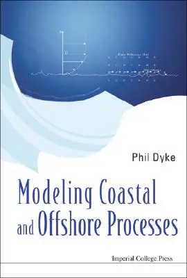 Modélisation des processus côtiers et offshore - Modeling Coastal and Offshore Processes