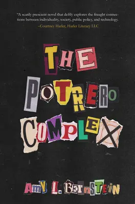 Le complexe de Potrero - The Potrero Complex