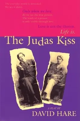 Le baiser de Judas : une pièce de théâtre - The Judas Kiss: A Play