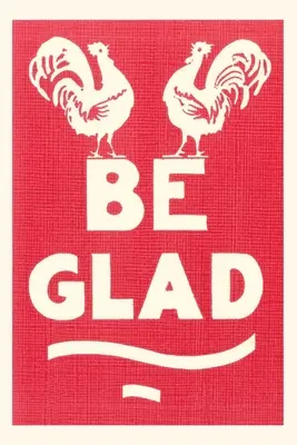 Journal d'époque Slogan Be Glad - Vintage Journal Be Glad Slogan