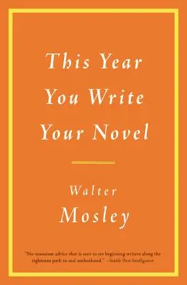 Cette année, vous écrivez votre roman - This Year You Write Your Novel