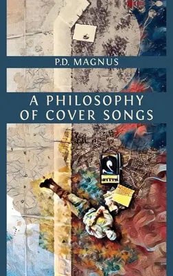 Une philosophie de la reprise - A Philosophy of Cover Songs