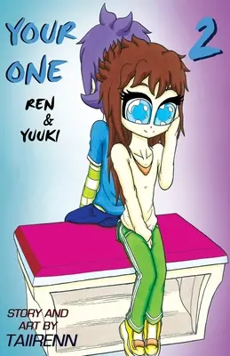 Your One : Ren et Yuuki Vol. 2 - Your One: Ren & Yuuki Vol. 2