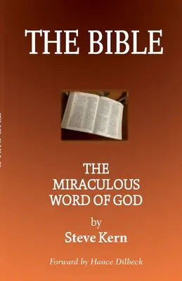 La Bible : La parole miraculeuse de Dieu - The Bible: The Miraculous Word of God