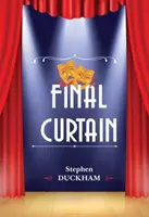 Rideau final - Final Curtain