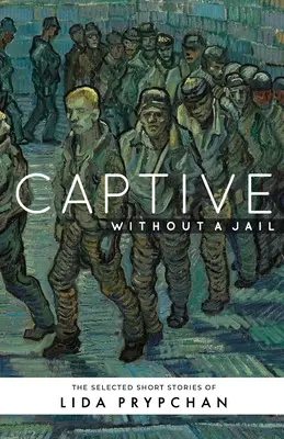 Captive sans prison - Captive Without a Jail