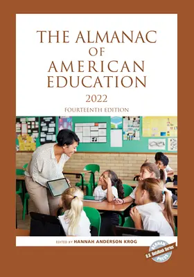 L'Almanach de l'éducation américaine 2022, quatorzième édition - The Almanac of American Education 2022, Fourteenth Edition