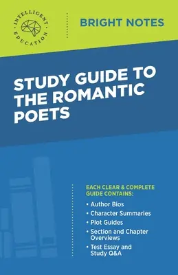 Guide d'étude sur les poètes romantiques - Study Guide to The Romantic Poets