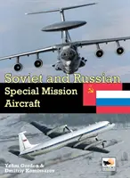 Avions de mission spéciale soviétiques et russes - Soviet and Russian Special Mission Aircraft