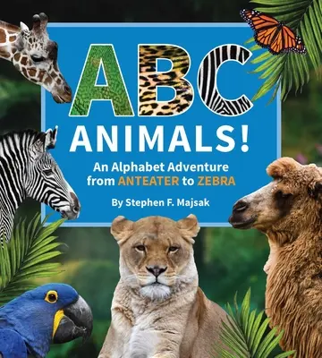 ABC Animals ! - ABC Animals!