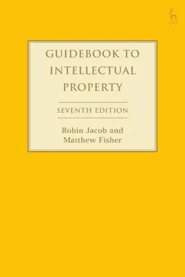 Guide de la propriété intellectuelle - Guidebook to Intellectual Property