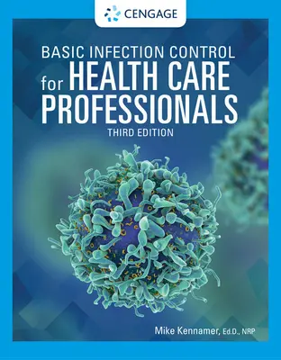 Contrôle de base des infections pour les professionnels de la santé - Basic Infection Control for Health Care Professionals