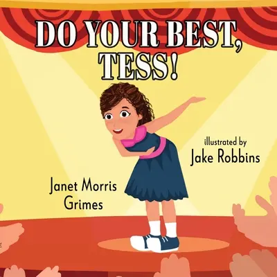 Faites de votre mieux, Tess ! - Do Your Best, Tess!