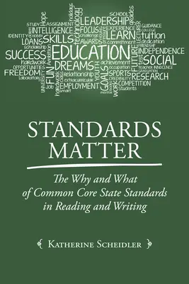 Standards Matter : Le pourquoi et le comment des normes du socle commun en lecture et en écriture - Standards Matter: The Why and What of Common Core State Standards in Reading and Writing
