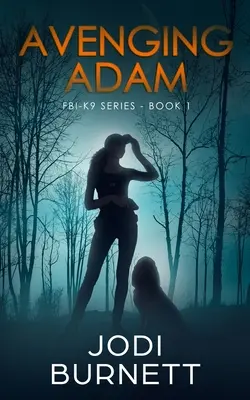 Adam le vengeur - Avenging Adam