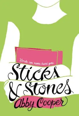 Bâtons et pierres - Sticks & Stones