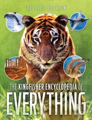 Encyclopédie Kingfisher de tout - Kingfisher Encyclopedia of Everything