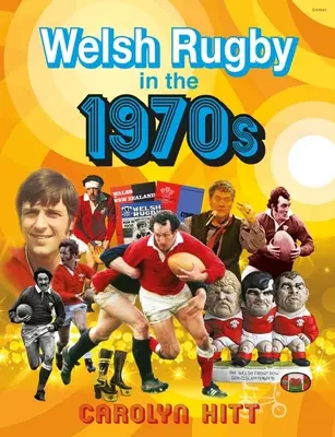 Le rugby gallois dans les années 1970 - Welsh Rugby in the 1970s