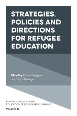 Stratégies, politiques et orientations pour l'éducation des réfugiés - Strategies, Policies and Directions for Refugee Education