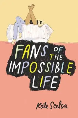 Les fans de la vie impossible - Fans of the Impossible Life