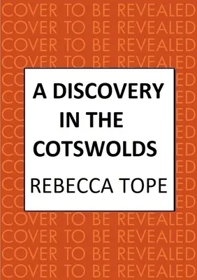 Une découverte dans les Cotswolds : Une découverte dans les Cotswolds - A Discovery in the Cotswolds: The Page-Turning Cosy Crime Series