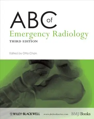 ABC de la radiologie d'urgence - ABC of Emergency Radiology