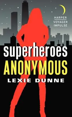 Super-héros anonymes - Superheroes Anonymous