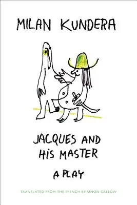 Jacques et son maître - Jacques and His Master