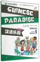 Le paradis chinois vol.1 - Cahier d'exercices - Chinese Paradise vol.1 - Workbook