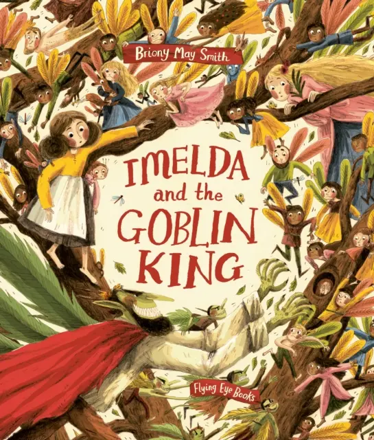 Imelda et le roi des gobelins - Imelda and the Goblin King