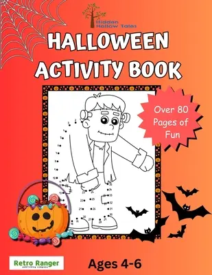 Hidden Hollow Tales Halloween Activity Book pour les 4 à 6 ans - Hidden Hollow Tales Halloween Activity Book for Ages 4 to 6