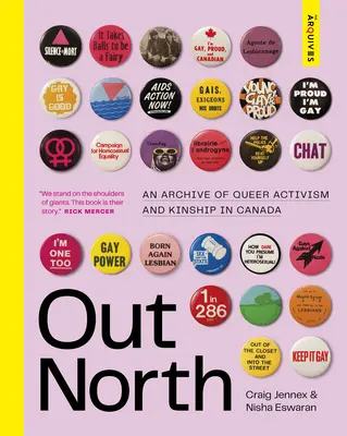 Out North : Archives de l'activisme queer et de la parenté au Canada - Out North: An Archive of Queer Activism and Kinship in Canada