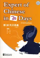 Expert en chinois en 30 jours - Intermédiaire - Expert of Chinese in 30 days - Intermediate