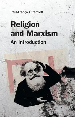 Religion et marxisme : Une introduction - Religion and Marxism: An Introduction